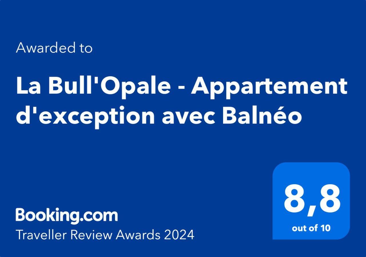 La Bull'Opale - Appartement D'Exception Avec Balneo Boulogne-sur-Mer Exterior foto